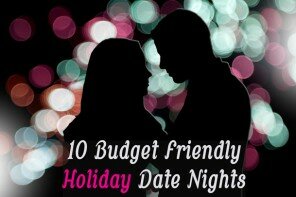 10 Budget Friendly Holiday Date Nights